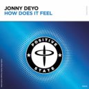 Jonny Deyo - How Does It Feel