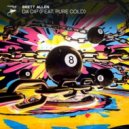 Brett Allen Ft. Pure Cold - Da\' Dip (Extended Mix)
