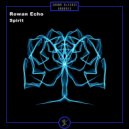 Rowan Echo - Sweet Sounds (Original Mix)