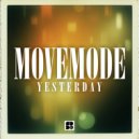 Move Mode feat. Orla O\'Dwyer - Yesterday (Original Mix)