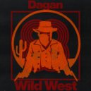 Dagan - Wild West (Original Mix)