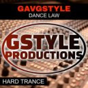 GavGStyle - DANCE LAW (HARD TRANCE MIX)