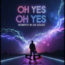 Roberth In Da House - Amigos En Shots (Original Mix)