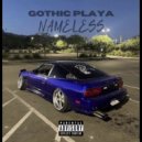 GOTHIC PLAYA - NAMELESS (Original Mix)