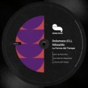 Delamaza (CL) & Nibaaldo - La Forma del Tiempo (Original Mix)