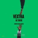 Vextra - Be There (Mister Squiz Remix)