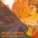 Fran Castro - Autumn Leaves (Original Mix)