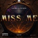 Valido & Gusion - Miss Me (Original Mix)