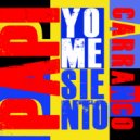 Carranco - Papi Yo Me Siento