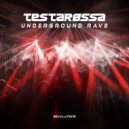 Testarossa - Underground Rave (Extended Mix)