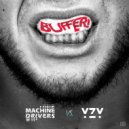 Machine Drivers, YZY - Buffer (Original Mix)