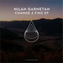 Nilah Garnetah - Change 2 Find (Extended Mix)