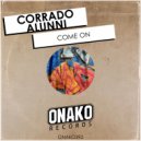 Corrado Alunni - Come On (Original Mix)