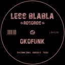 OKOFUNK - Thinking About You (Original Mix)