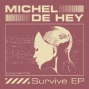 Michel De Hey - Survive (Renceau Extended Remix)