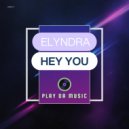 Elyndra - Hey You (Original Mix)