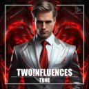 TWO!NFLUENCES - Tune (Original Mix)