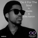 Yooks & Ellis Aaron - Do It For The Soul (Instrumental Mix)