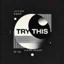 Lucien Scoop - Don\'t Wake Me Up (Original Mix)