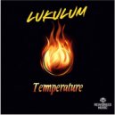 Lukulum - Temperature (Original Mix)