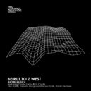 Amymi Musica - Beirut To Z West (Goose Tann Remix)