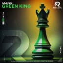 Manxito - GREEN KING (Original Mix)