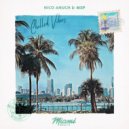 Nico Anuch & MSP - Chilled Vibes (Original Mix)