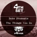 Babs Presents - The Things You Do (Original Garage Mix)