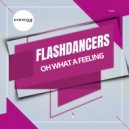 Flashdancers - Oh What A Feeling (Extended Mix)