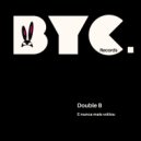 Double B - E nunca mais voltou (Original Mix)