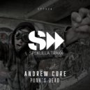 Andrew Core - Punk\'s Dead (Original Mix)