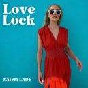 Saucy Lady - Love Lock (Original Mix)