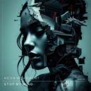 Neon Movement - Stop My Mind (Original Mix)