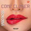 Yago Boss - Come Closer (Original Mix)