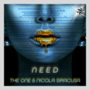 The One & Nicola Siracusa - Need (Original Mix)