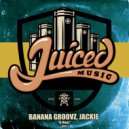 Banana Groovz, Jackie - G-Hauz (Original Mix)