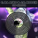C. Da Afro & J.B. Boogie - Top Groove (Original Mix)