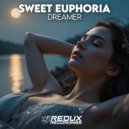 Sweet Euphoria - Dreamer (Original Mix)