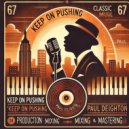 Paul Deighton - Keep On Pushing (Club Mix)