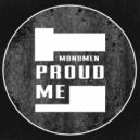 Monumen - Proud Me (Original Mix)