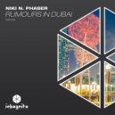 Niki N. Phaser - Rumours In Dubai (Extended Mix)