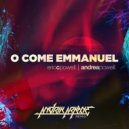 Eric C. Powell & Andrea Powell & Andrik Arkane - O Come Emmanuel (Andrik Arkane Remix)