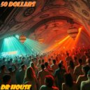 Dr. House - 50 Dollars
