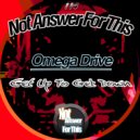 Omega Drive - Get Up To Get Down (Original Mix)