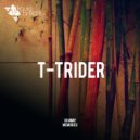 T-Trider - Go Away (Memories)