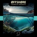 ØFFSHØRE - Lights Of The Dark ()