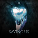 Alpha Bullet - Saving Us ()