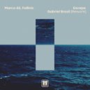 Marco AS & Fellinis & Gabriel Brasil - Escape (Gabriel Brasil Rework)