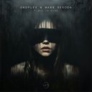 Droplex & Mark Dekoda - Place To Hide ()