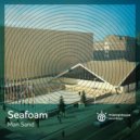 Seafoam - Brothers Ain\'t Rollin\' ()